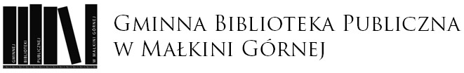 Gminna Biblioteka Publiczna w Małkini Górnej